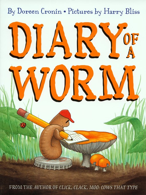Title details for Diary of a Worm by Doreen Cronin - Wait list